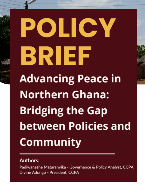 Advancing Peace in Northern Ghana: Bridging the Gap between Policies and Community